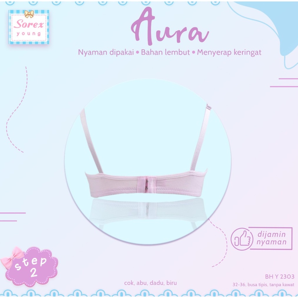 Bh Sorex Young Y2303 (Cup A) Remaja Step 2 | 2303 Sorex Bra ABG Mini Set Mini Bra Tanpa Busa Tanpa Kawat Anak Perempuan | SGuna