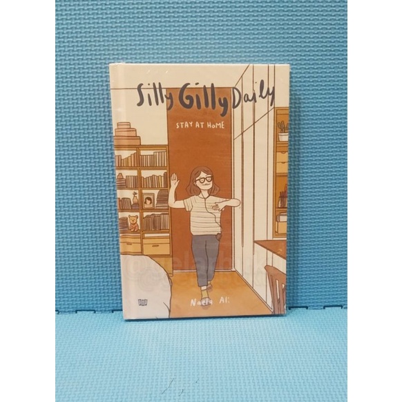 Silly Gilly Daily: Stay at Home by Naela Ali