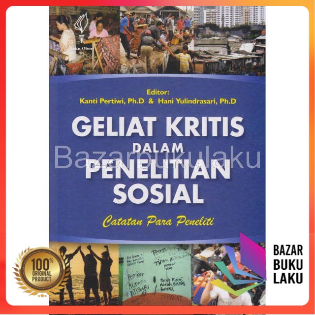 

Original - Geliat Kritis dalam Penelitian Sosial : Catatan Para Peneliti