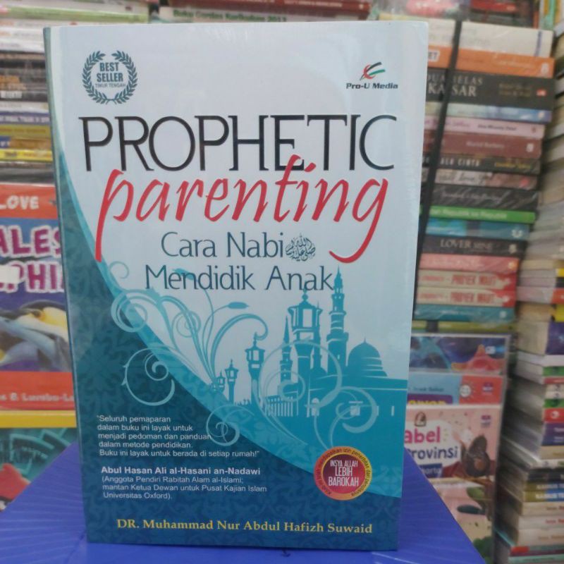 Prophetic Parenting ~ Cara Nabi Mendidik Anak