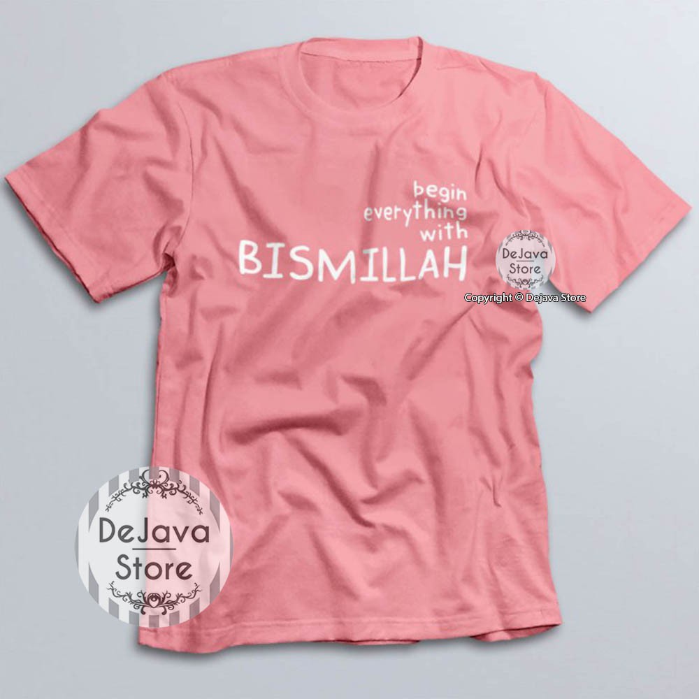Kaos Dakwah Islami BEGIN WITH BISMILLAH Baju Distro Muslim Santri Religi Kualitas Premium | 1125-PINK