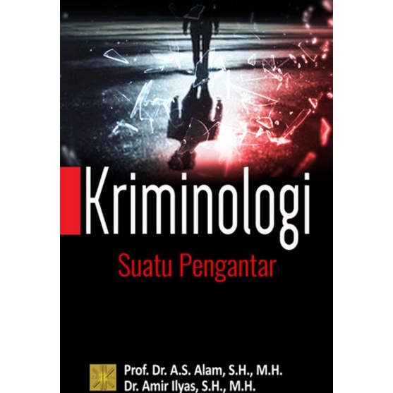 KRIMINOLOGI SUATU PENGANTAR
