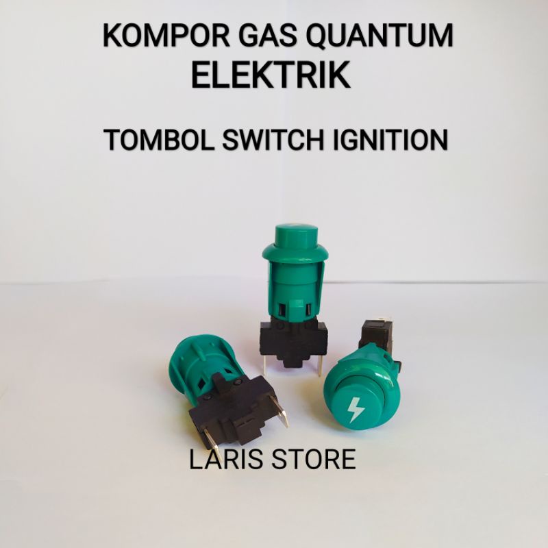 Switch Tombol Pemantik Ignition Kompor Gas Quantum Elektrik