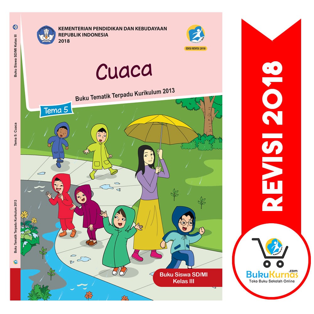 Buku Tematik Sd Kelas 3 Tema 5 Cuaca K13 Revisi 2018