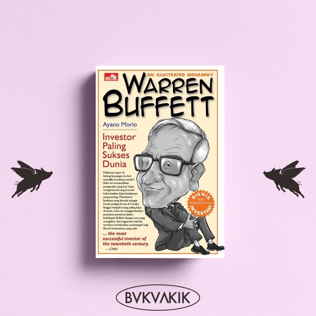 An Illustrated Biography: Warren Buffett - Ayano Morio