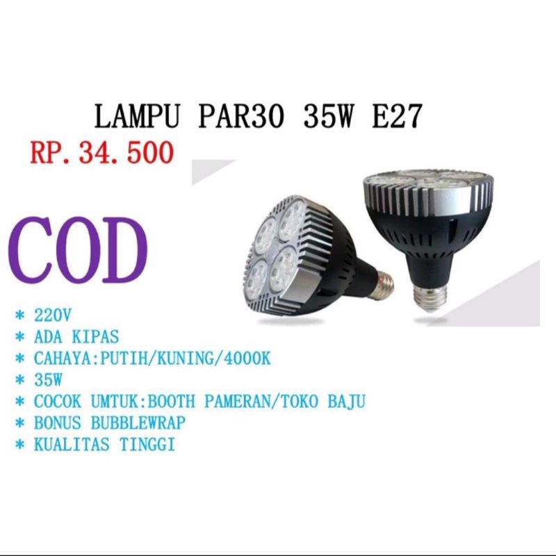 LAMPU BOHLAM SPOTLIGHT E27 35W PAR LED SPOT 35 WATT 3000K 4000K 6500K UNTUK LAMP REL BESAR HIAS LUKISAN BAJU TOKO AC 220V SOROT TEMBAK SNI KUALITAS TERBAIK