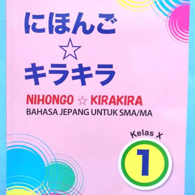 Nihongo kirakira kelas X bekas
