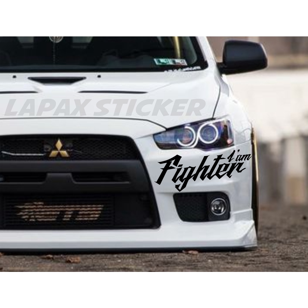 stiker body mobil I'm fighter cutting sticker body mobil