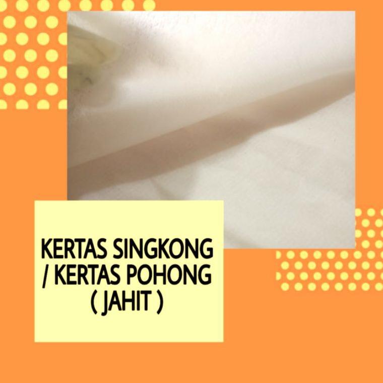 

[KODE ITIPS] KERTAS SINGKONG/ KERTAS POHONG KEPERLUAN JAHIT