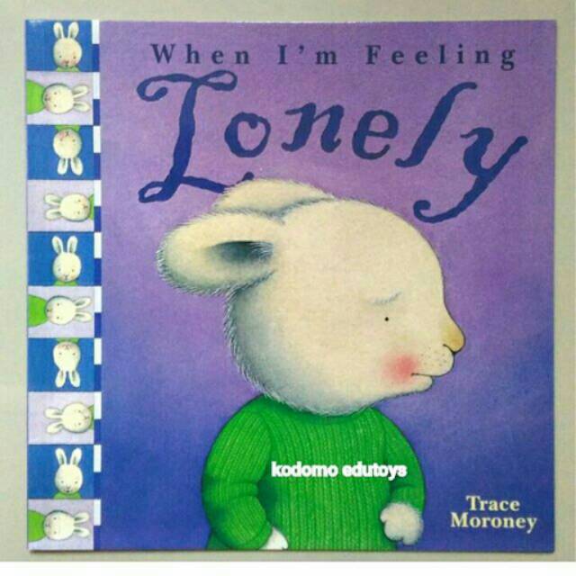 When I'm Feeling -- Lonely
by Trace Moroney
