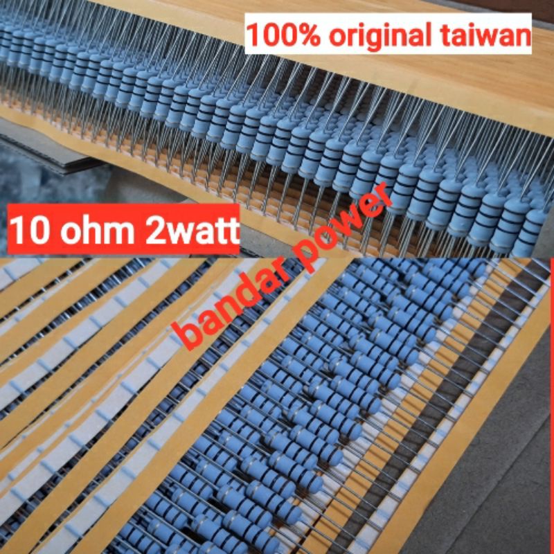 resistor  10 ohm 2wat  taiwan