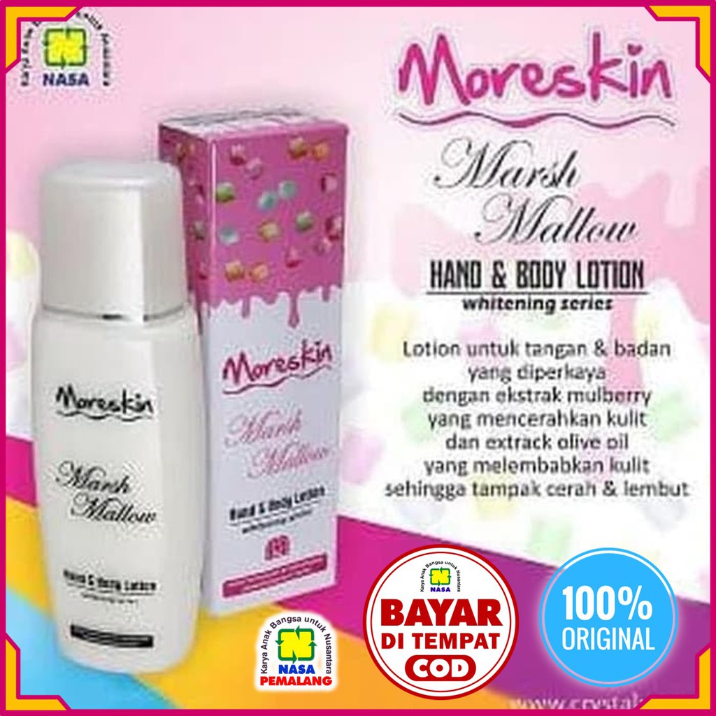 Moreskin Hand Dan Body Lotion Mars Mallow Nasa Produk Kecantikan Kulit ORIGINAL PRODUK NASA PEMALANG
