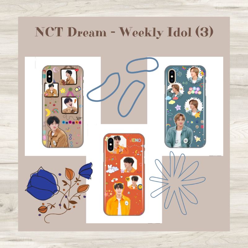 (NCT DREAM) Case NCT Dream Weekly Idol 3 Edition Softcase Anticrack Renjun Jeno Jaemin Chenle Jisung