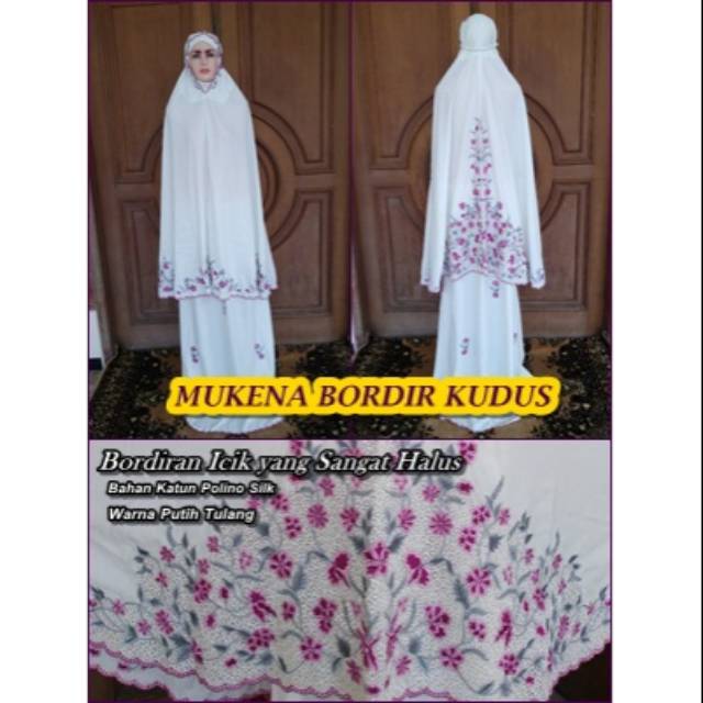 MUKENA BORDIR HALUS - MUKENA BORDIR ICIK - HANDSCRAF KUDUS - OLEH OLEH KUDUS - BORDIR KUDUS - BORDIR