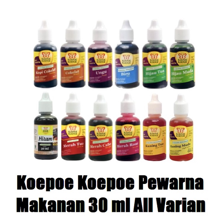 

Koepoe koepoe Pewarna Makanan 30 ml All Varian - Kupu Kupu Pewarna 30 ml