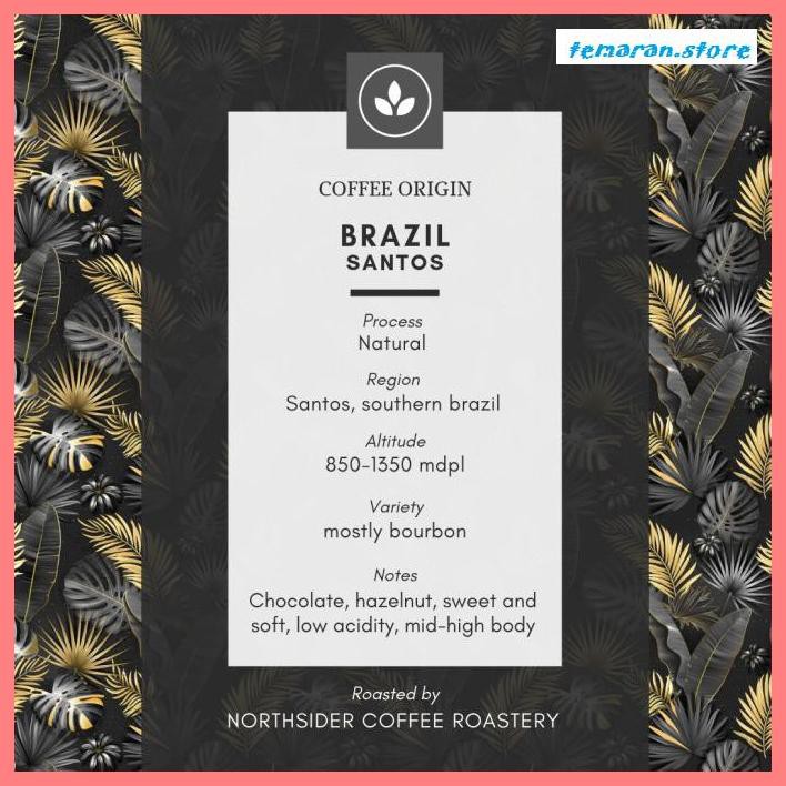 

Kopi- BIJI KOPI ARABIKA BRAZIL SANTOS NATURAL - 200GR NORTHSIDER COFFEE - BIJI KOPI -Biji-Kopi.