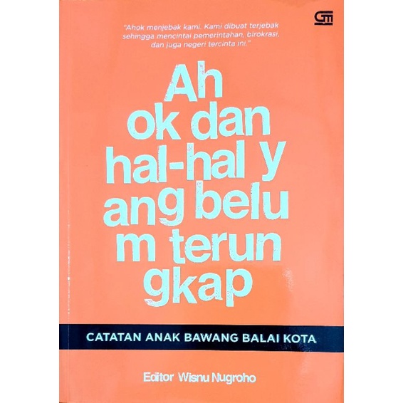 Buku Biografi Ahok Basuki Tjahaja Purnama BTP