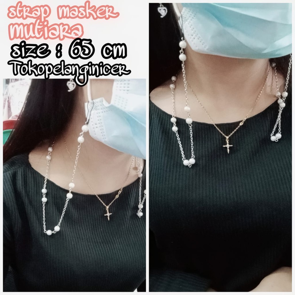 Strap Masker Mutiara Kalung Masker Rantai  Masker Chain Manik Rantai Gantungan Masker Tali Masker