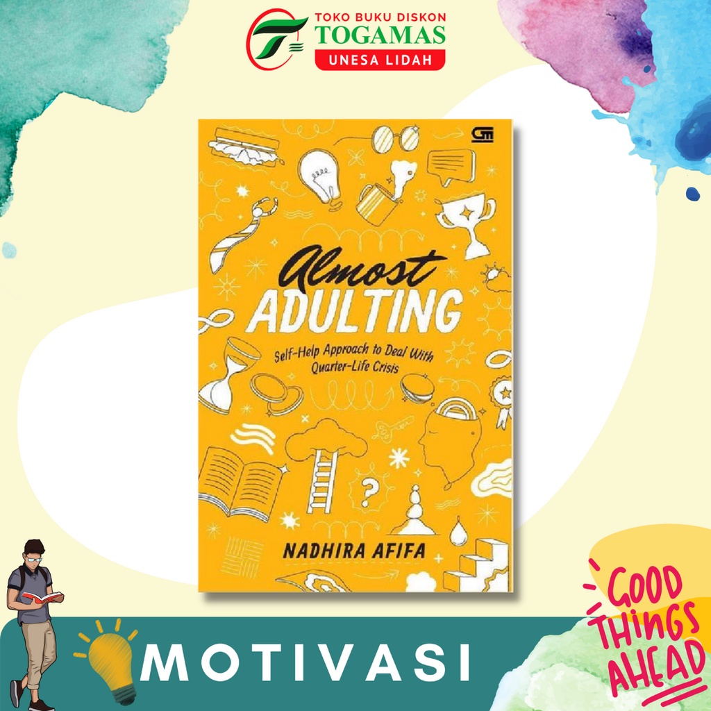 SIAP KIRIM!! ALMOST ADULTING : SELF-HELP APPROACH TO DEAL WITH QUARTER-LIFE CRISIS // LIMITLESS KARYA NADHIRA AFIFA