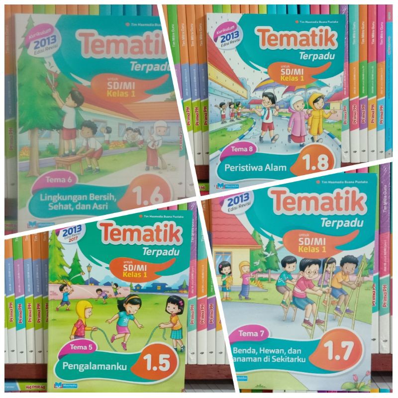 BUKU.TEMATIK.TERPADU.UNTUK.SD/MI.KELAS.1.TEMA.5.6.7.8.SEMETER.2.KURIKULUM.2013.EDISI.REVISI.MASMEDIA