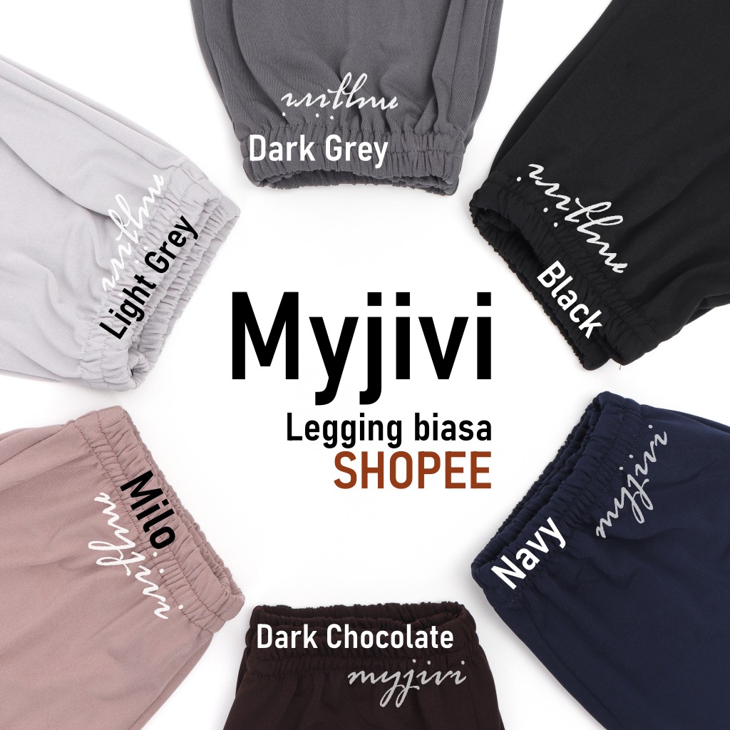 LEGGING SEMATA KAKI BY MYJIVI