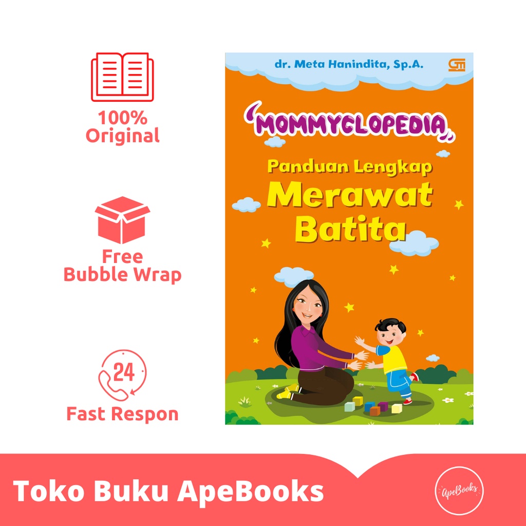 Dr. dr. Meta Hanindita, Sp.A.(K) - Mommyclopedia: Panduan Lengkap Merawat Batita 1-3 Tahun (ORI/Asli