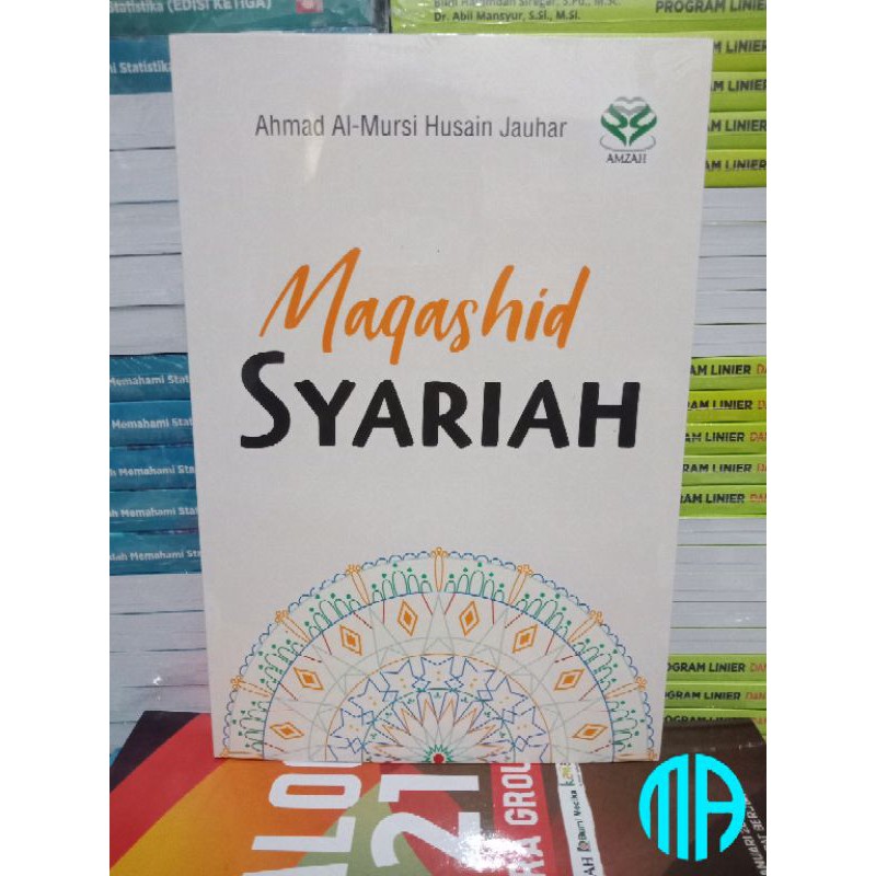 Maqashid Syariah - Ahmad Al-Mursi Husain Jauhar