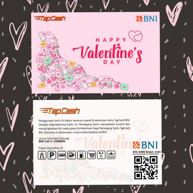 Tapcash BNI Valentine /HAPPY VALENTINE's DAY (1) edition 2022 ORI /Like eMoney eTOLL Flazz or Brizzi