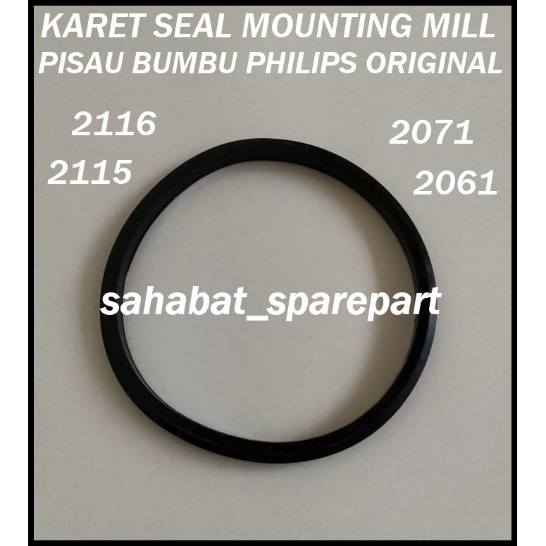 KARET SEAL PISAU BUMBU MOUNTING MILL PHILIPS 2115/2116/2061/2071 ORIGINAL