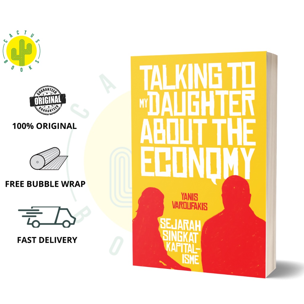 TALKING TO MY DAUGHTER ABOUT THE ECONOMY - Yanis Varoufakis