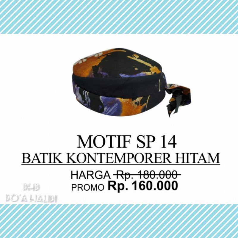 PECI BATIK - SONGKOK - KOPIAH - PECI - UDENG  - PECI JOGOKARIYAN - PECI BATIK JOGOKARIYAN