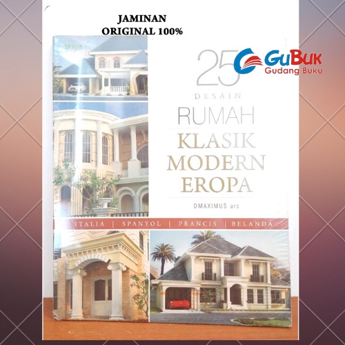 Buku 25 Desain Rumah Klasik Modern Eropa