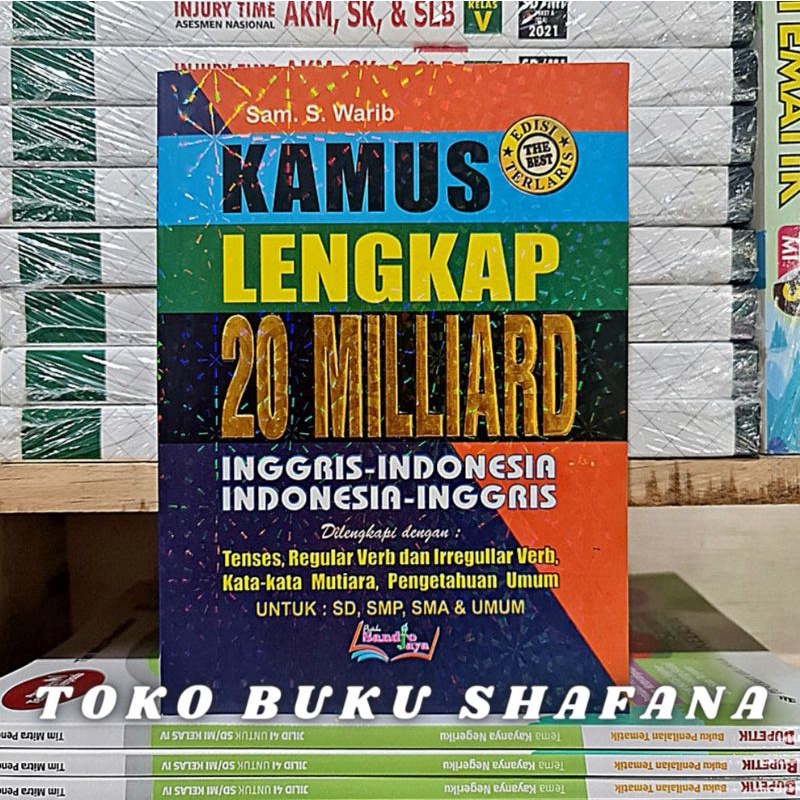 TERLARIS!!!! Kamus Lengkap 20 MILLIARD INGGRIS-INDONESIA &amp; INDONESIA-INGGRIS