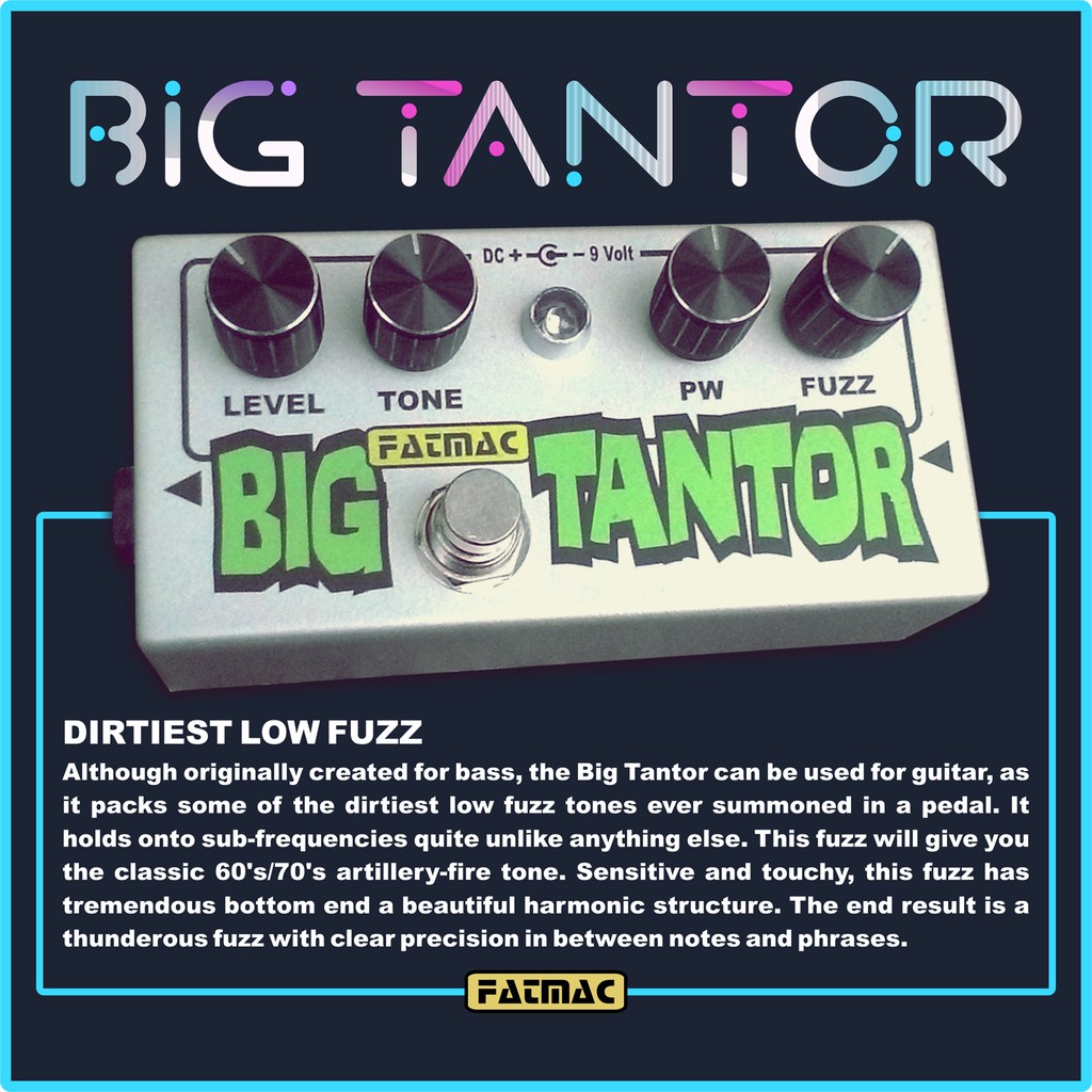 Efek Bass Fatmac Big Tantor (Fuzz)