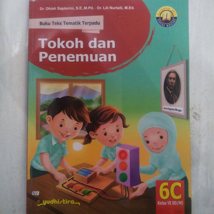 BUKU TEMATIK TOKOH DAN PENEMUAN 6C UNTUK KELAS 6 SD/MI YUDHISTIRA
