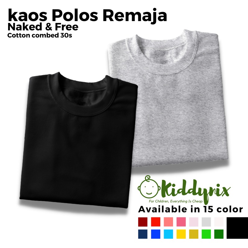 Jual Kaos Polos Remaja Naked Free Unisex Usia Tahun Bahan Cotton