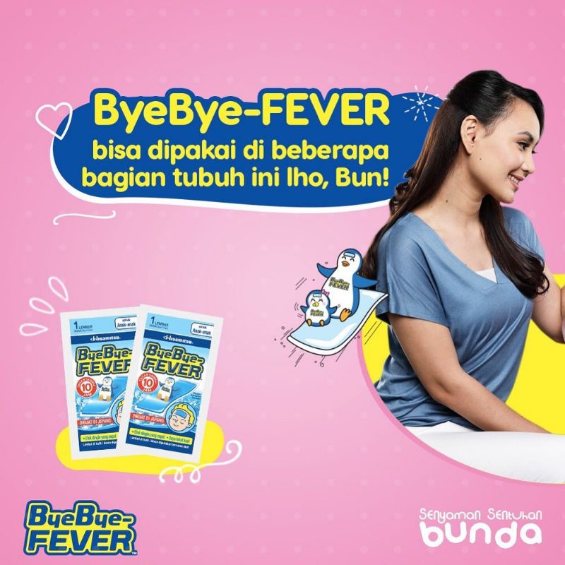 BYE BYE FEVER ANAK DAN BAYI - PLESTER KOMPRES UNTUK DEMAM DAN SAKIT GIGI