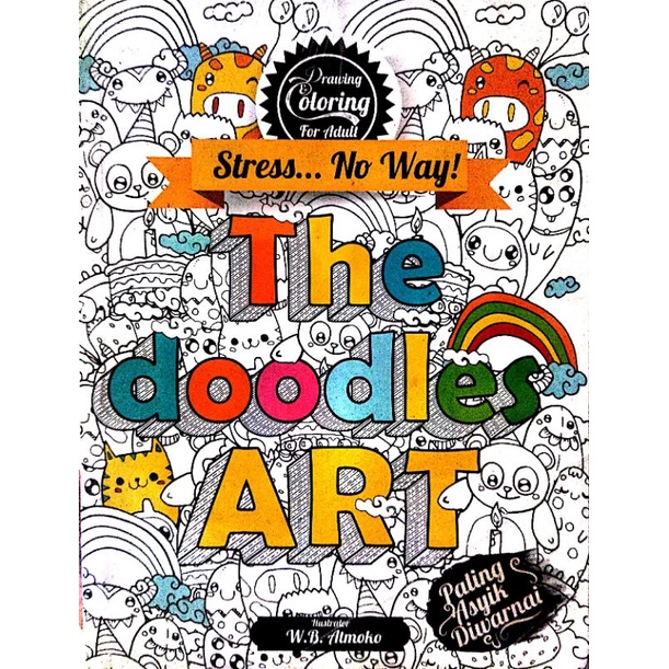 BUKU MEWARNAI ANTI STRESS-THE DOODLES ART
