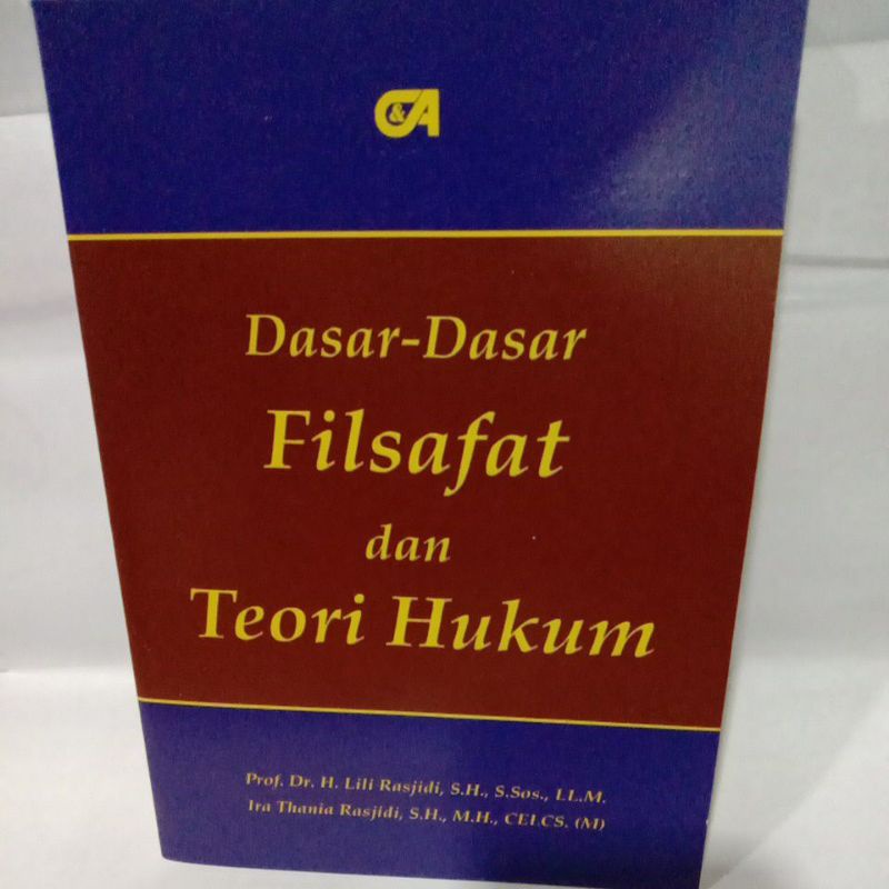 

dasar dasar filsafat da teori hukum By prof.Dr, lili rasjidi