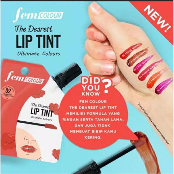 FEM COLOUR The Dearest Lip Tint [ Long Lasting , Formula Ringan Dengan kemasan yang Praktis_Cerianti