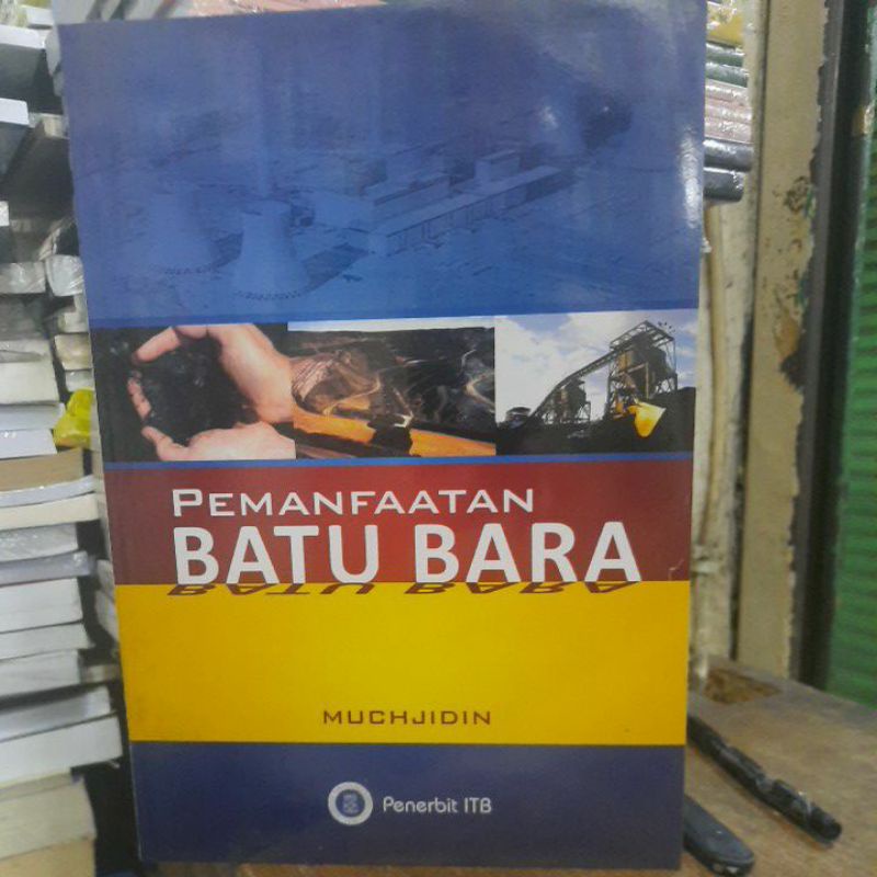 Pemanfaatan batu bara.