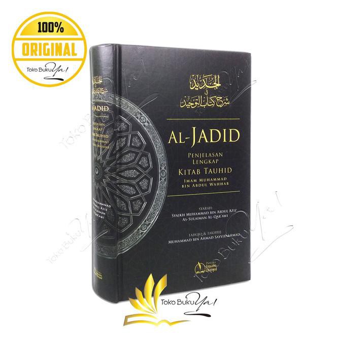 Al Jadid Syarah Kitab Tauhid - Pustaka Imam Bonjol
