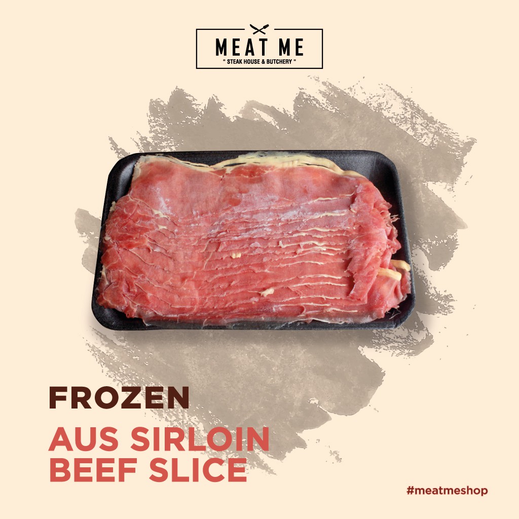 

MEAT ME Frozen Meat - PREMIUM AUS Sirloin Beef Slice | Shabu Shabu - Teriyaki - Gyudon per Gram