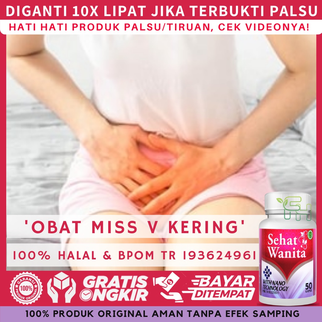 Obat Miss V Kering, Vagina Kering, Pelembab Vagina, Miss V Gatal, Perih, Miss V Sakit Saat Bercinta,