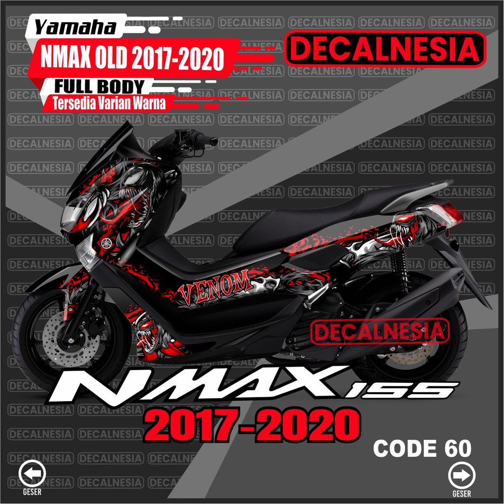 Decal Stiker Nmax Old 2019 Full Body Sticker Motor Yamaha Venom 2018 Modif Dekal Variasi Aksesoris R