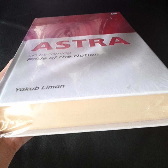 Promo Buku Astra On Becoming Pride Of The Nation Termurah