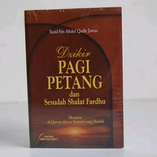 Buku Zikir Pagi Petang Dari Ustadz Yazid Bin Abdul Qadir Jawas Shopee Indonesia