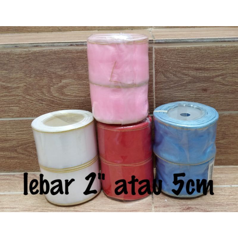 

Pita organdi list lebar 2 inch atau 5cm