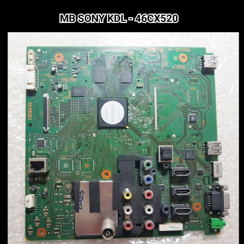 Mainboard TV SONY LCD KDL - 46CX520