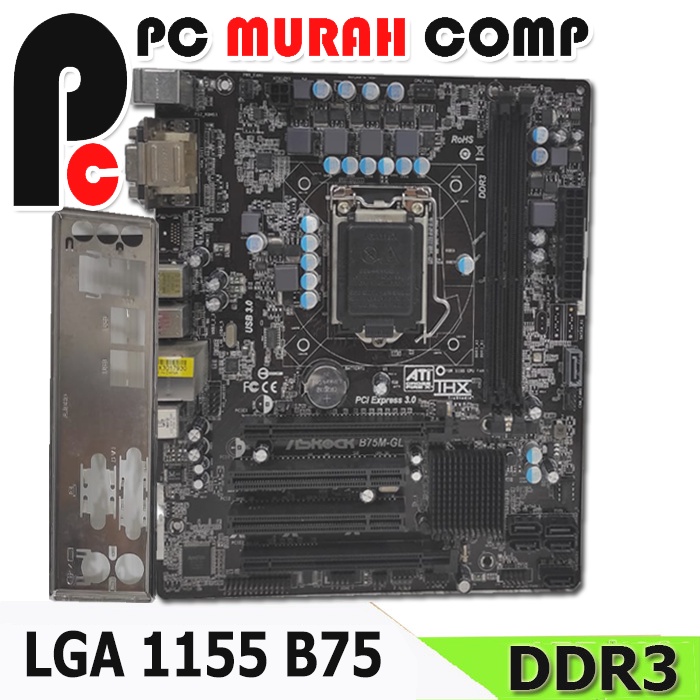 MOTHERBOARD INTEL LGA1155 merk Asrock B75M / B75M-DGS / B75M-GL
